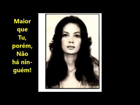 MAIOR QUE TU NÃO HÁ NINGUÉM