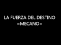 LA FUERZA DEL DESTINO-MECANO 