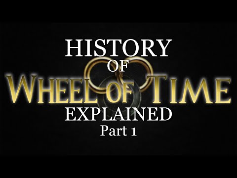 History of Wheel of Time World EXPLAINED (Pt. 1) | Origins to the Breaking