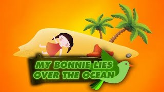 MY BONNIE LIES OVER THE OCEAN