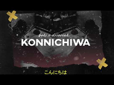 Beki x Dzieciak Konnichiwa