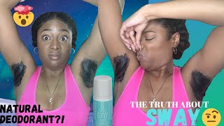 FIRST LOOK: SWAY DETOX DEODORANT | 100% NATURAL!! DOES IT ACTUALLY WORK??