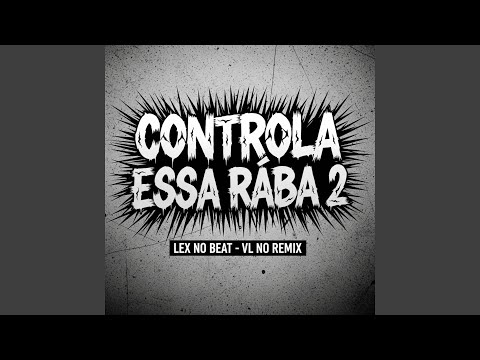 Controla Essa Raba 2