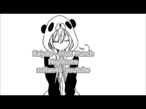 Kaiydo Fruit Punch Nightcore