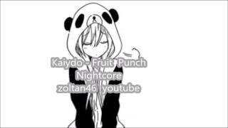 Kaiydo Fruit Punch Nightcore