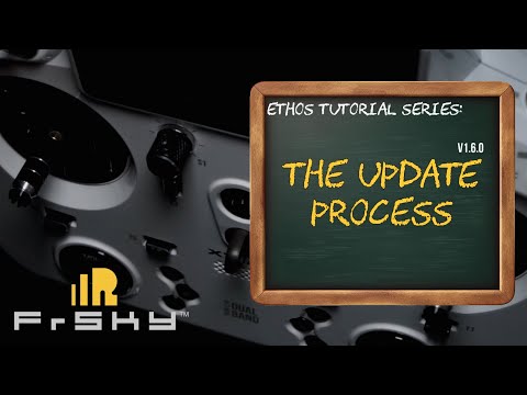 1.6.0 The Update Process - FrSky ETHOS Tutorial Series