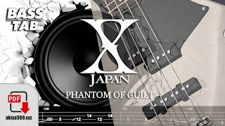 PHANTOM OF GUILT / X JAPAN【BASS TAB】