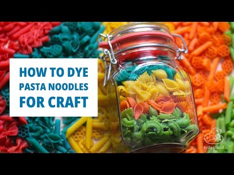 How to dye Pasta Noodles for Craft