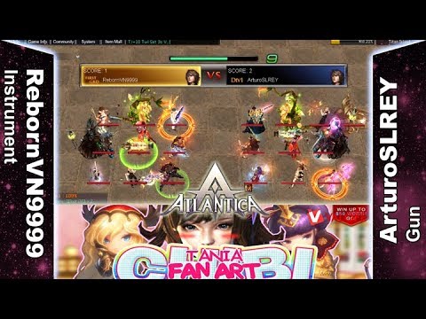 Titan 19/11/2017 AM - RebornVN9999 vs ArturoSLREY - Atlantica Online