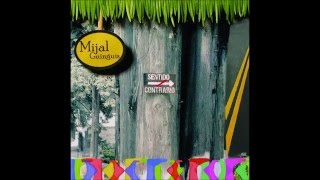 Mijal Guinguis - Sentido contrario (Disco completo)