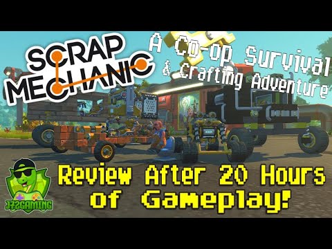 Scrap Mechanic! A Survival Co-op Vehicle Crafting Adventure Game|A Review After 20 Hours of gameplay
