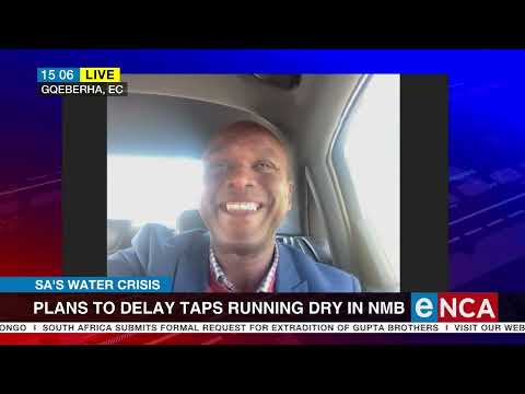 Plans to delay taps running dry in Nelson Mandela Bay