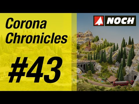 NOCH Modellbau | Corona Chronicles Vlog 43, 06.07.2020