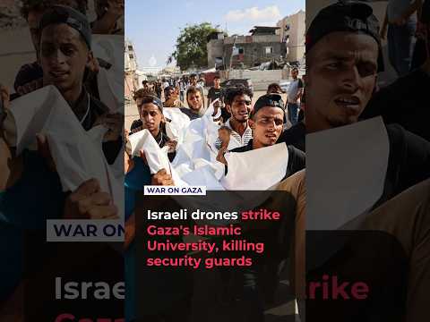 Israeli strikes hit Gaza's Islamic University twice, killing three security guards