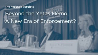 Click to play: Beyond the Yates Memo: A New Era of Enforcement?