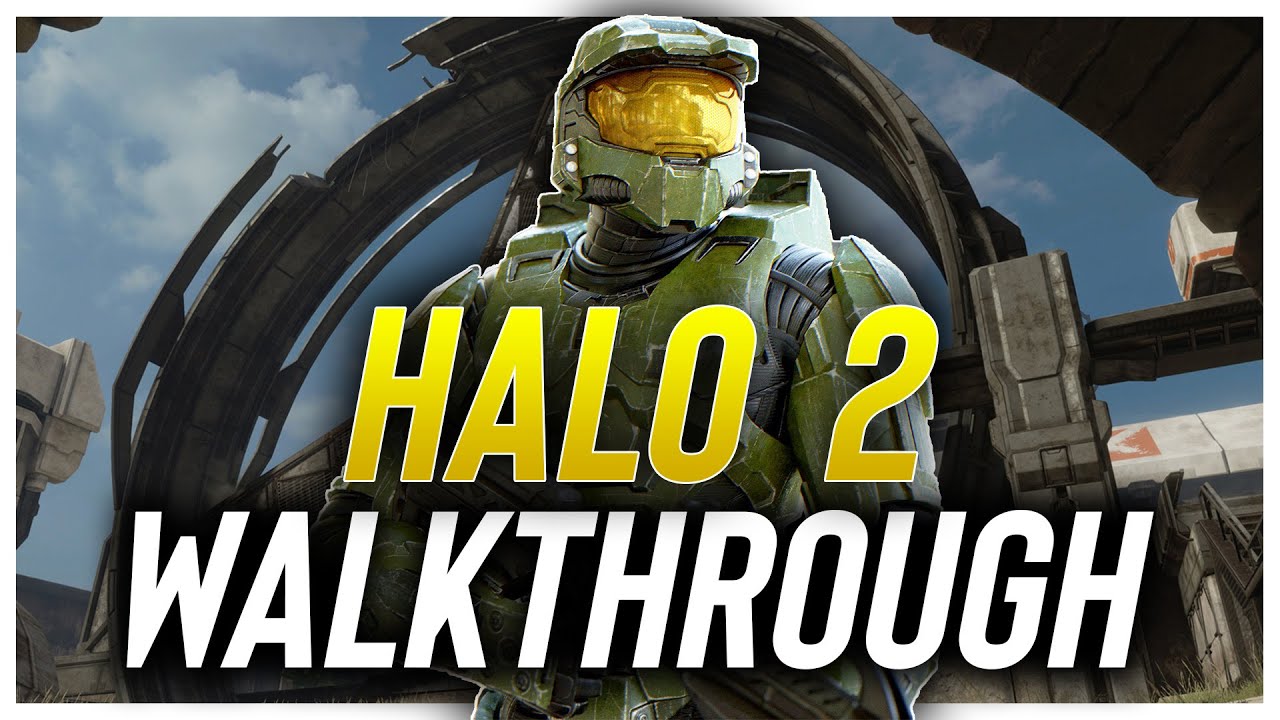 Halo 2 Anniversary Full Campaign Walkthrough