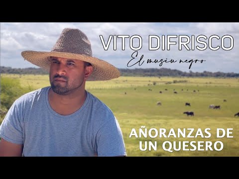 AÑORANZAS DE UN QUESERO