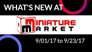 What's New at Miniature Market for 9/1 to 9/23/17