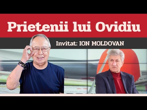 ION MOLDOVAN, invitat la Prietenii lui Ovidiu » EDIȚIA INTEGRALĂ (episodul 140)