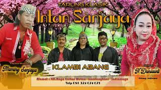 Download lagu TARLING KLASIK INDRAMAYU - KLAMBI ABANG - H. DUNIAWATI - TARLING DANGDUT INTAN SANJAYA mp3