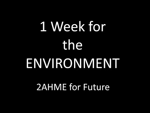 1 Week For The Environment|Project Video|2AHME, HTL Wien 10