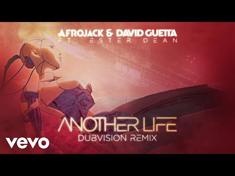 AFROJACK, David Guetta - Another Life (DubVision Remix / Official Audio) ft. Ester Dean