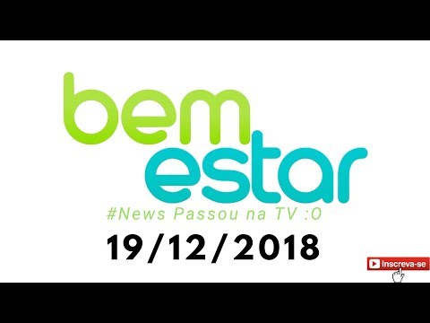 BEM ESTAR 19/12/2018 - Combinação de Alimentos podem ajudar a Diminuir o índice Glicêmico/ Diabetes