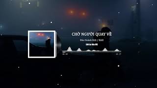 [Pinyin+Vietsub] Chờ Người Quay Về I 等你回来 - Đào Hoành Kiệt / r&b