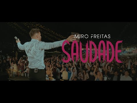 Saudade - Miro Freitas