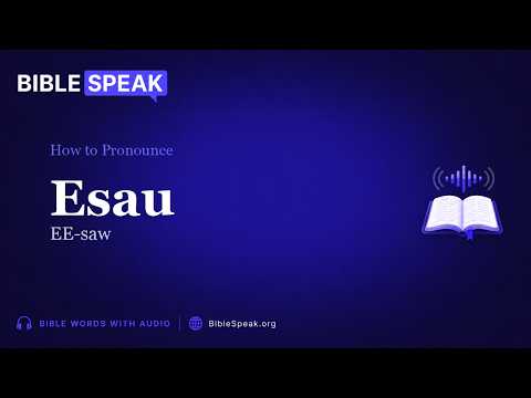 How to Pronounce Esau video thumbnail