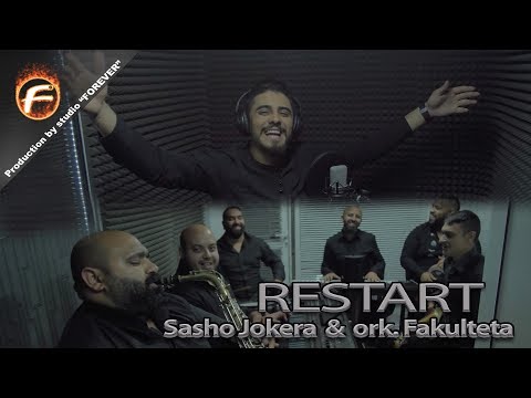 Sasho Jokera & ork. Fakulteta - RESTART