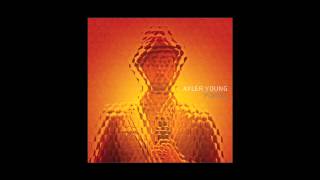 Ayler Young - Our Time Is Coming (AUDIO)