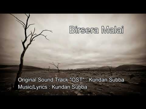 Birsera Malai-(Kundan Subba)[Original]