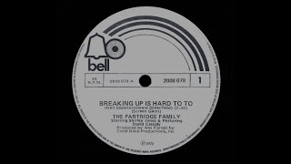 Breaking Up Is Hard To Do – The Partridge Family (Original Stereo)