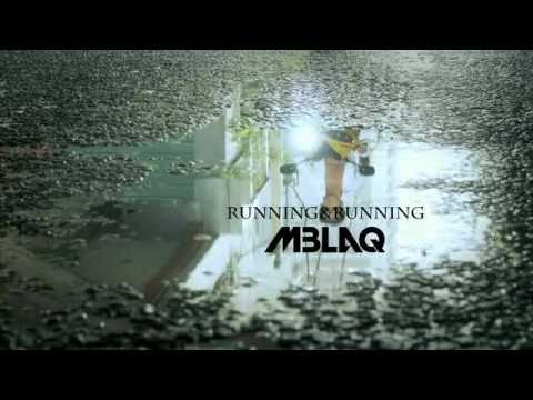 MBLAQ - Running & Running