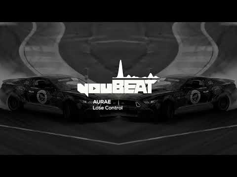 AURAE - Lose Control