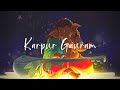Karpur Gauram Animated Video Lofi Slowed