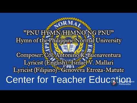 "PNU Hymn/Himno ng PNU" - Hymn of the Philippine Normal University