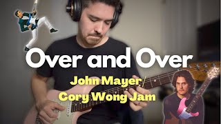John Mayer “Over and Over” Solo//Cory Wong &amp; JM ‘Wong Notes’