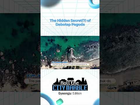 [Roll the City Marble] The Hidden Secret(?) of Dabotap Pagoda