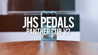 Video thumbnail for JHS Pedals Panther Cub V2 (demo) by Living Room GD