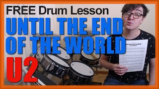 ? Until The End Of The World (U2) ? FREE Video Drum Lesson | How To Play SONG (Larry Mullen Jr.)