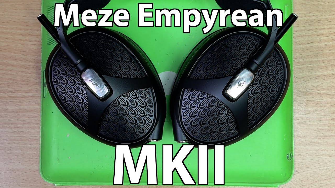 The headphone video I've always feared. (Empyrean MKII)