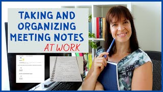 How to TAKE meeting NOTES AT WORK - note-taking during meetings + how to organize your notes