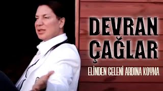 Devran Çağlar - Elinden Geleni Ardına Koyma