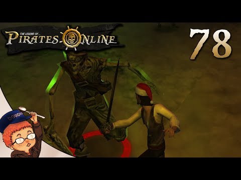 The Legend of Pirates Online: Part 78 - Bonerattler
