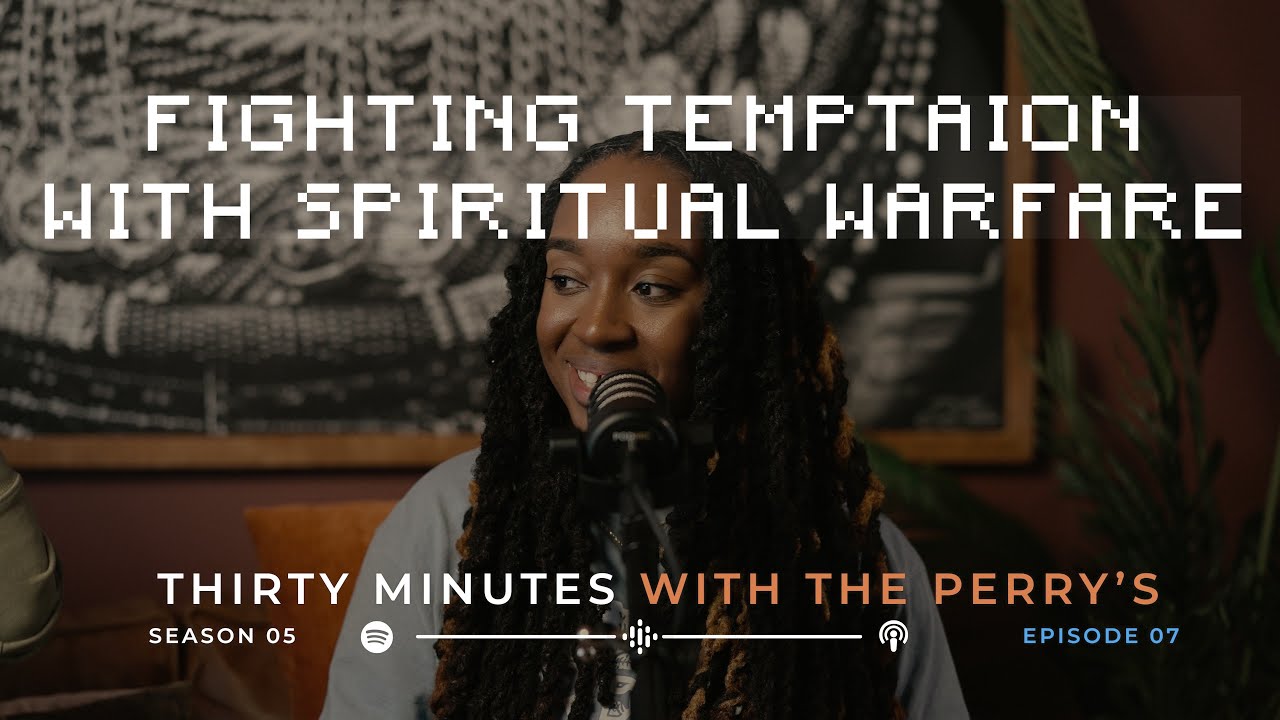 Fighting Temptations With Spiritual Warfare