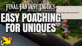 Easiest way to get Uniques through Poaching - FF TACTICS IVALICE CHRONICLES