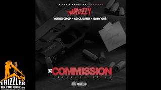 Mozzy The Commission on Commission  Mozzy , Young Chop , AG Cubano, Baby gas