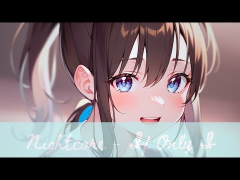 Nightcore - If Only I (Two Friends, Bebe Rexha, Loud Luxury) | Art by Kawaii Fox